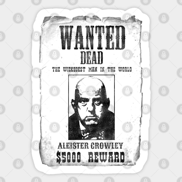 Aleister Crowley Wanted Poster (Black and White Variant) Sticker by Occult Designs